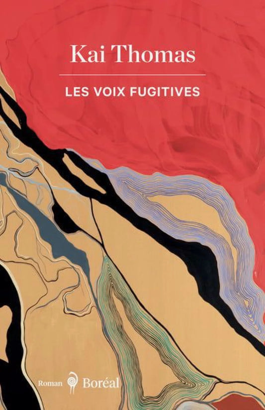 Les voix fugitives par Kai Thomas