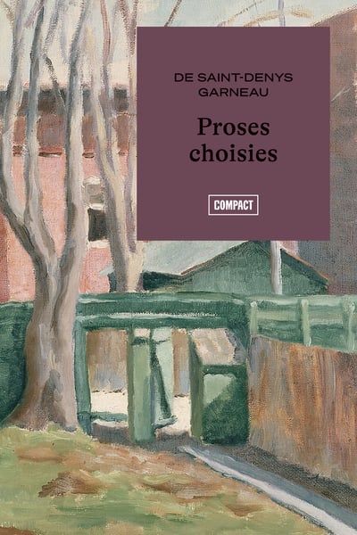 Proses choisies  par De Saint-Denys Garneau