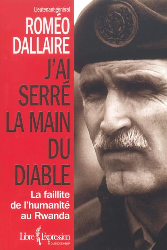 Livre J'ai serré la main du diable Roméo Dallaire