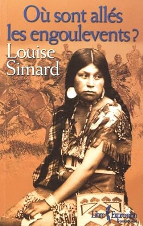 Où sont allés les engoulevents ? livre Louise Simard