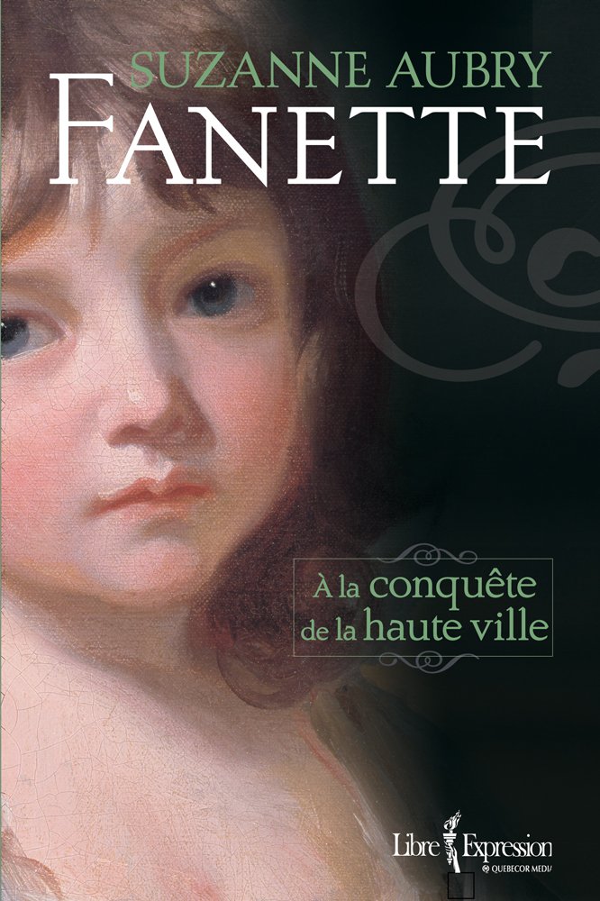 Fanette, tome 1 : À la conquête de la haute ville livre Suzanne Aubry