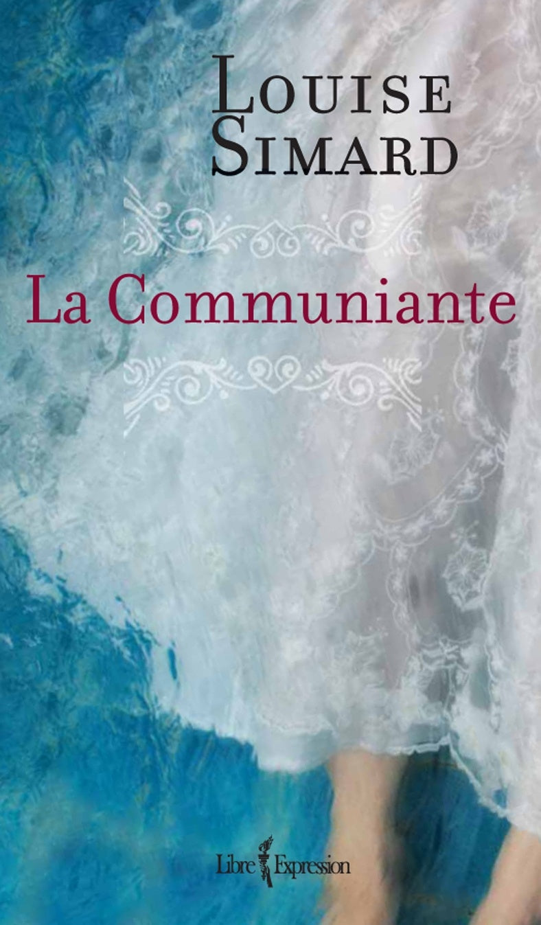 La Communiante livre Louise Simard