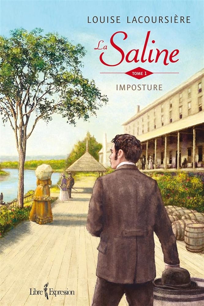 La Saline, tome 1 : Imposture livre Louise Lacoursière