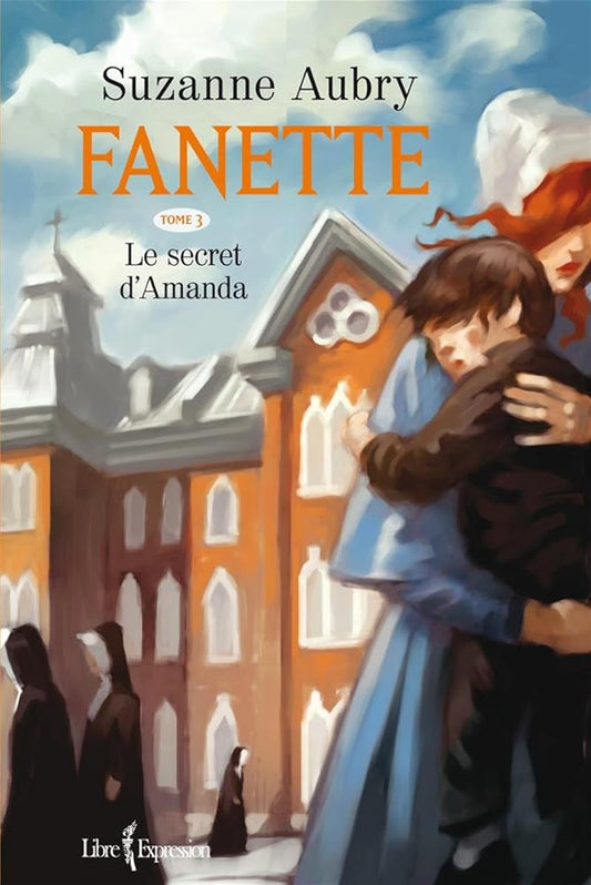 Fanette, tome 3 : Le secret d'Amanda livre Suzanne Aubry