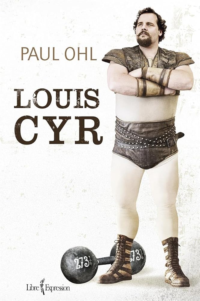 Louis Cyr livre Paul Ohl