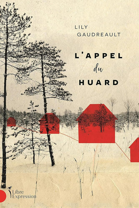 L'appel du huard Lily Gaudreault