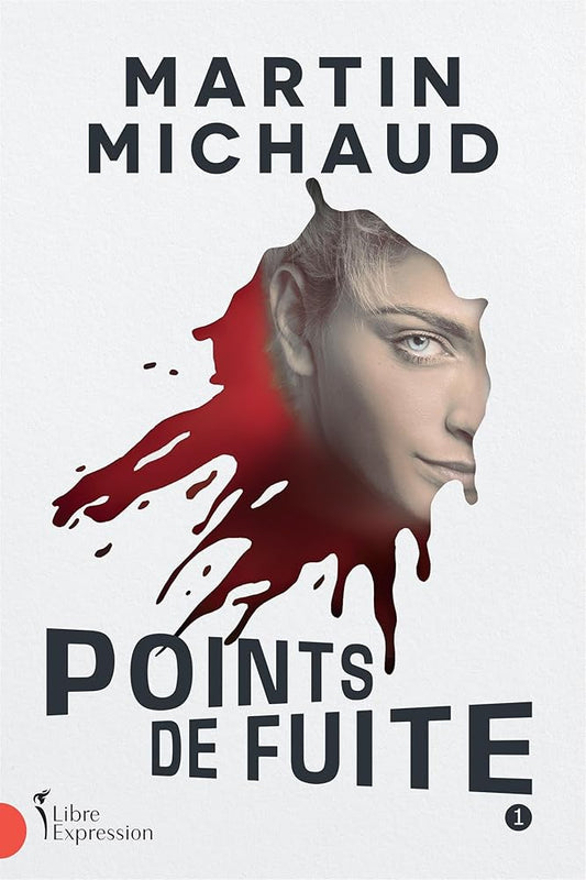 Points de fuite : Tome 1 Martin Michaud