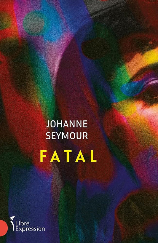 Fatal par Johanne Seymour