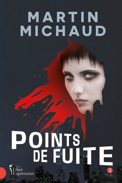 Points de fuite, t. 3 par Martin Michaud