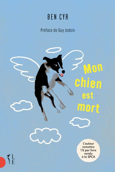 Mon chien est mort par Ben Cyr
