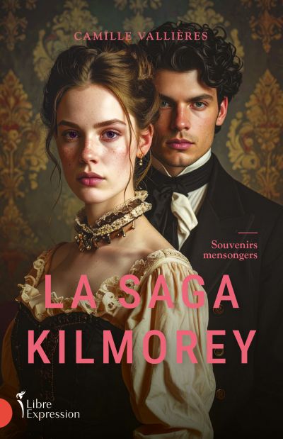 La Saga Kilmorey, tome 2 : Souvenirs mensongers par Camille Vallières