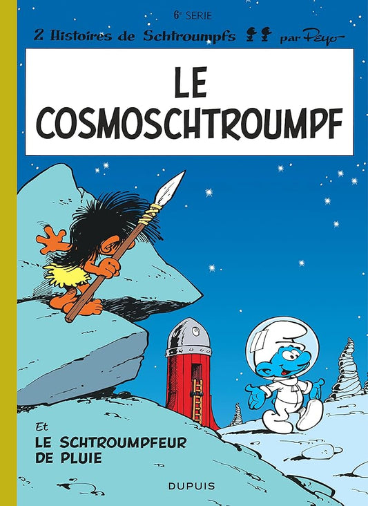 Les Schtroumpfs, tome 6 : Le Cosmoschtroumpf - Le Schtroumpfeur de pluie Peyo