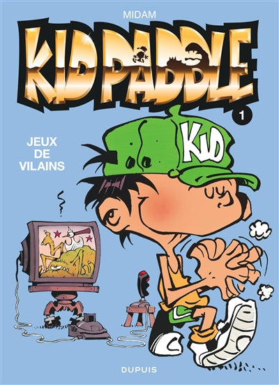 Kid Paddle, t. 1 : Jeux de vilains par Midam