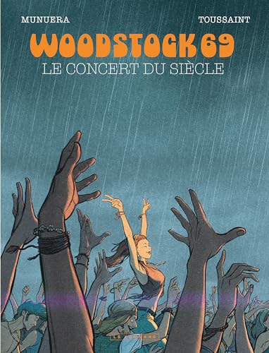 Le concert du siècle : Woodstock 69 par Kid Toussaint