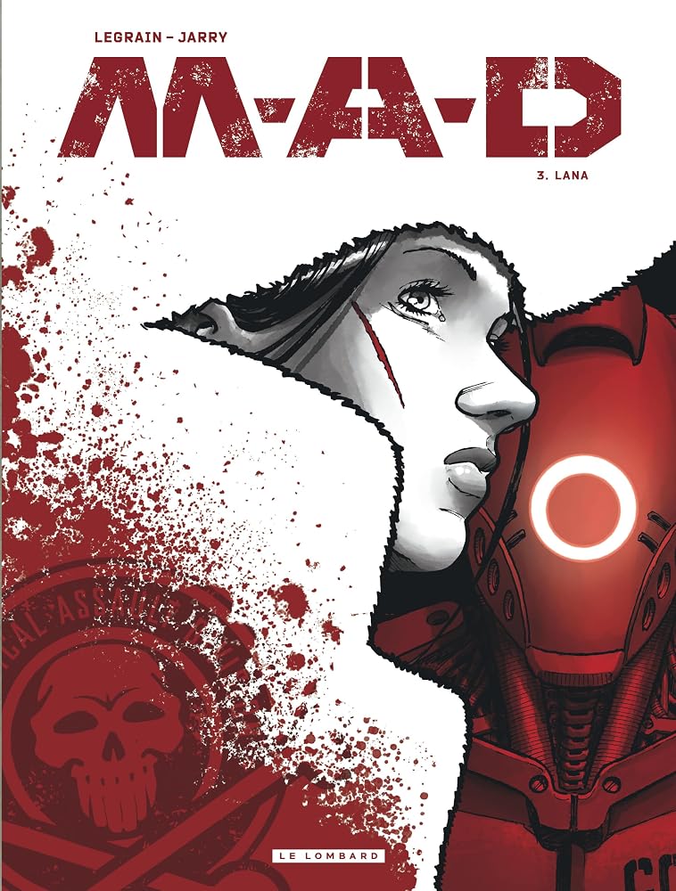 MAD, t. 3 : Lana par Nicolas Jarry