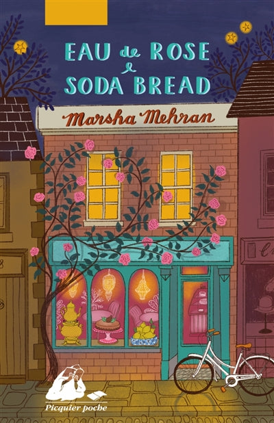Eau de rose & soda bread par Marsha Mehran