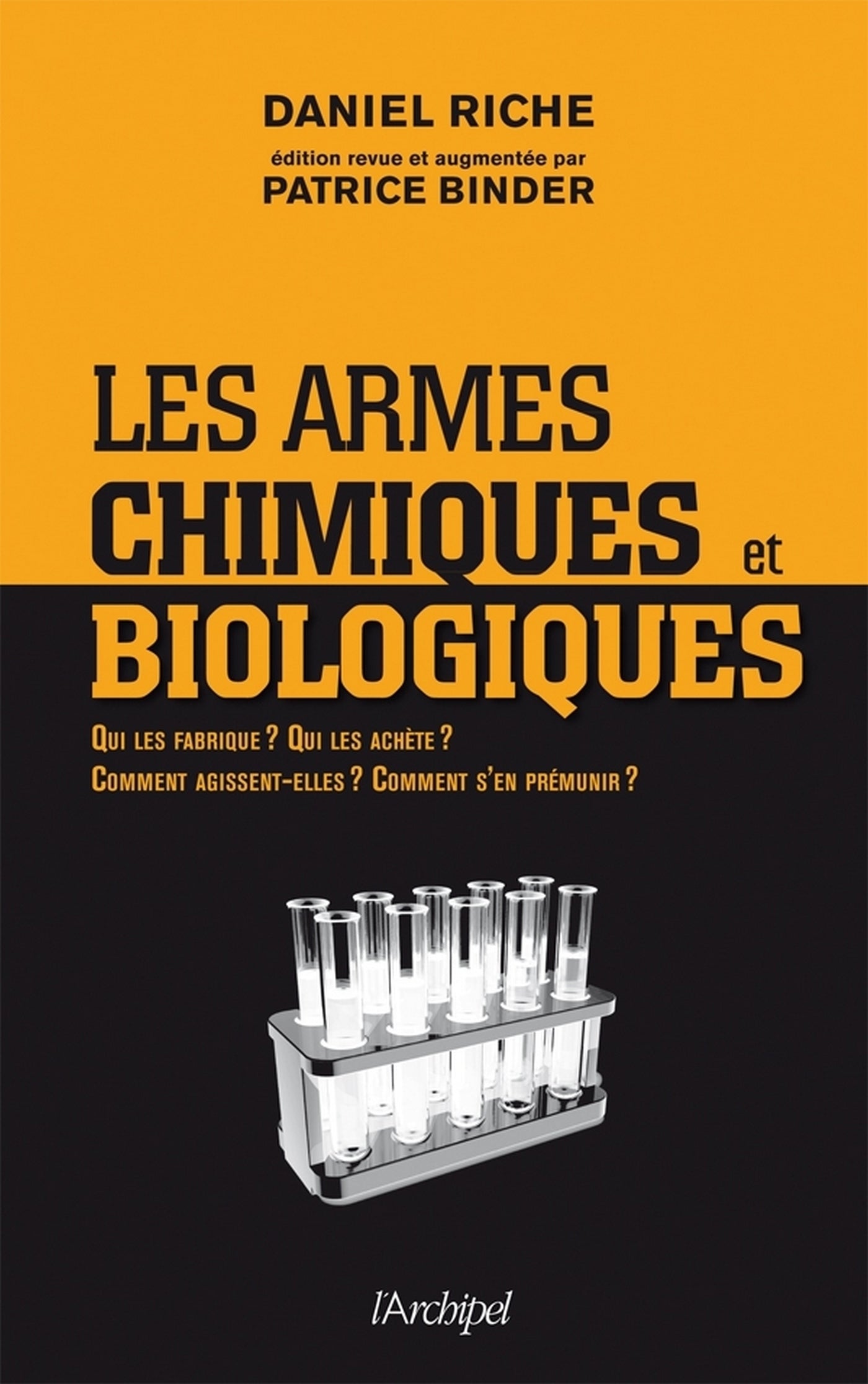 Les armes chimiques et biologiques livre Daniel Riche