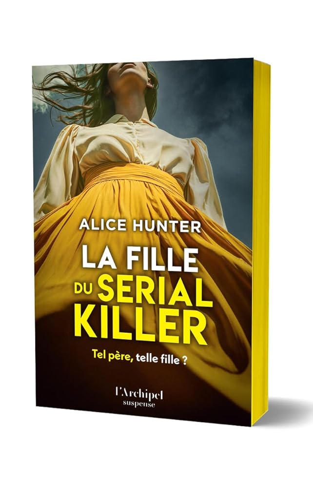 La fille du serial killer par Alice Hunter