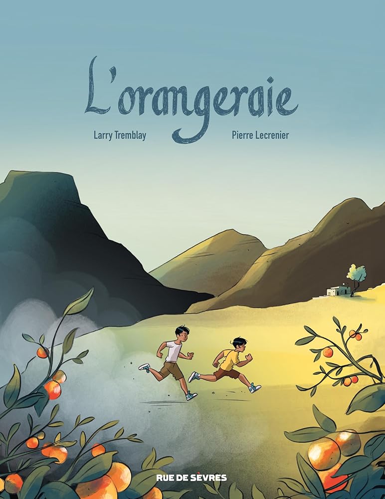 L'orangeraie Larry Tremblay et Pierre Lecrenier