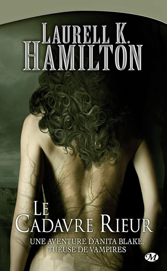 Anita Blake, Tome 2: Le Cadavre rieur Laurell K. Hamilton