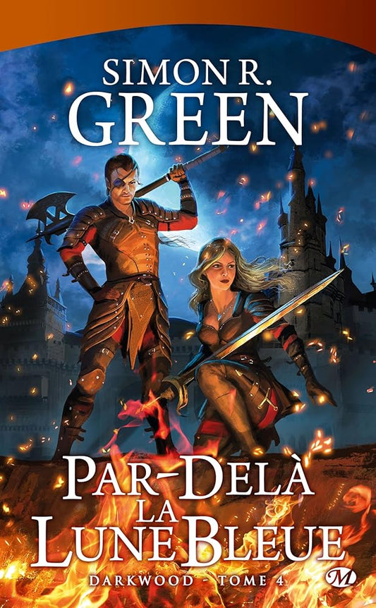 Darkwood, Tome 4: Par-delà la Lune Bleue Simon R. Green