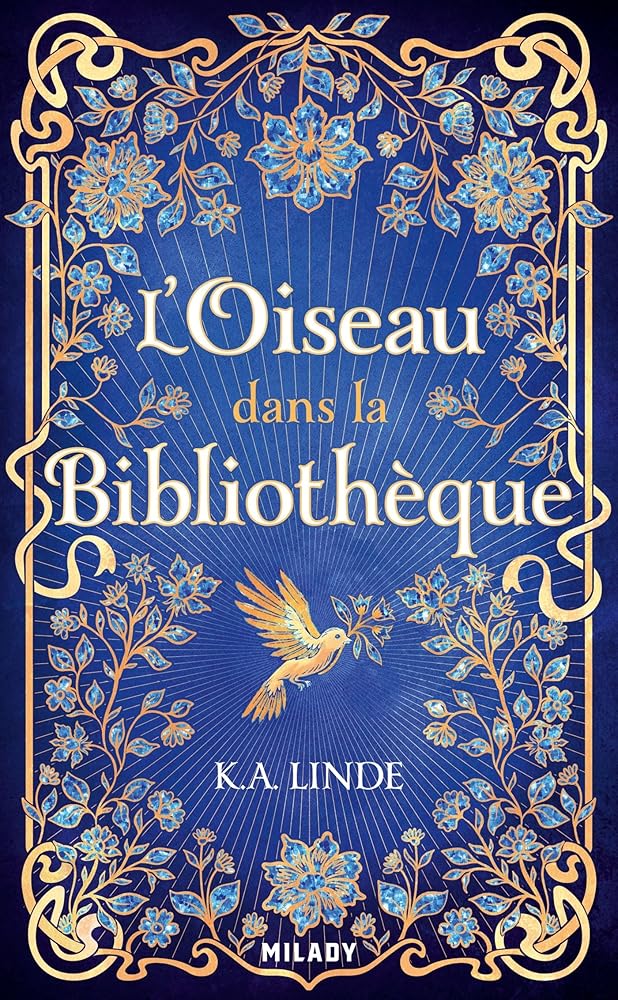 Le chêne et le houx, t. 1 : L'oiseau dans la bibliothèque par K.A. Linde