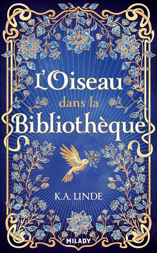 Le chêne et le houx, t. 1 : L'oiseau dans la bibliothèque par K.A. Linde