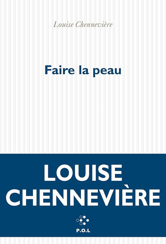 Faire la peau par Louise Chennevière