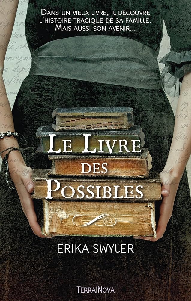 Le livre des possibles livre Erika Swyler