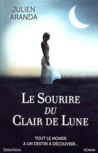 Le sourire du clair de lune livre Julien Aranda