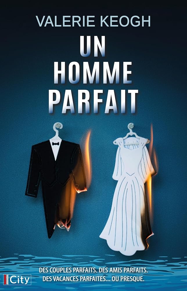 Un homme parfait par Valérie Keogh