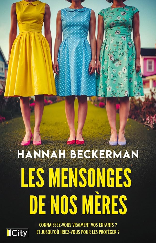 Les mensonges de nos mères par Hannah Beckerman