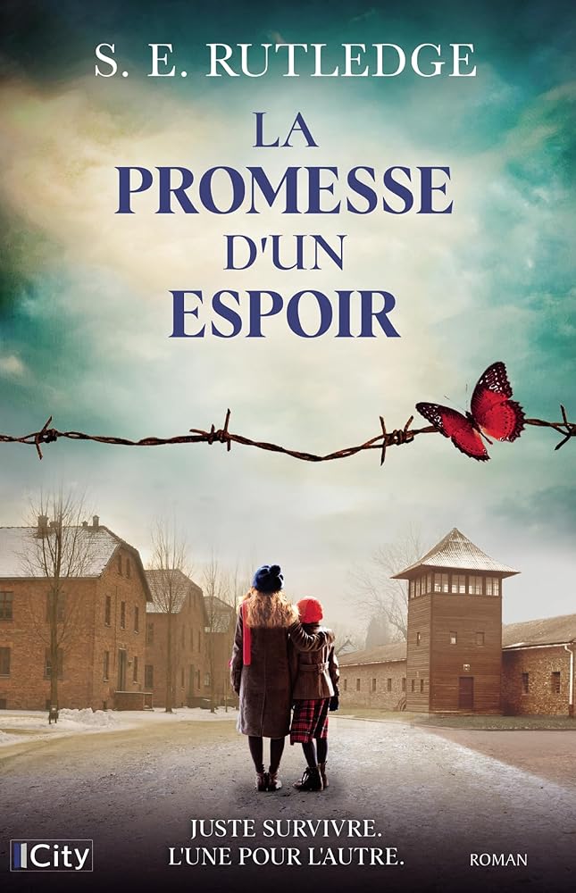 La promesse d'un espoir par S. E. Rutledge
