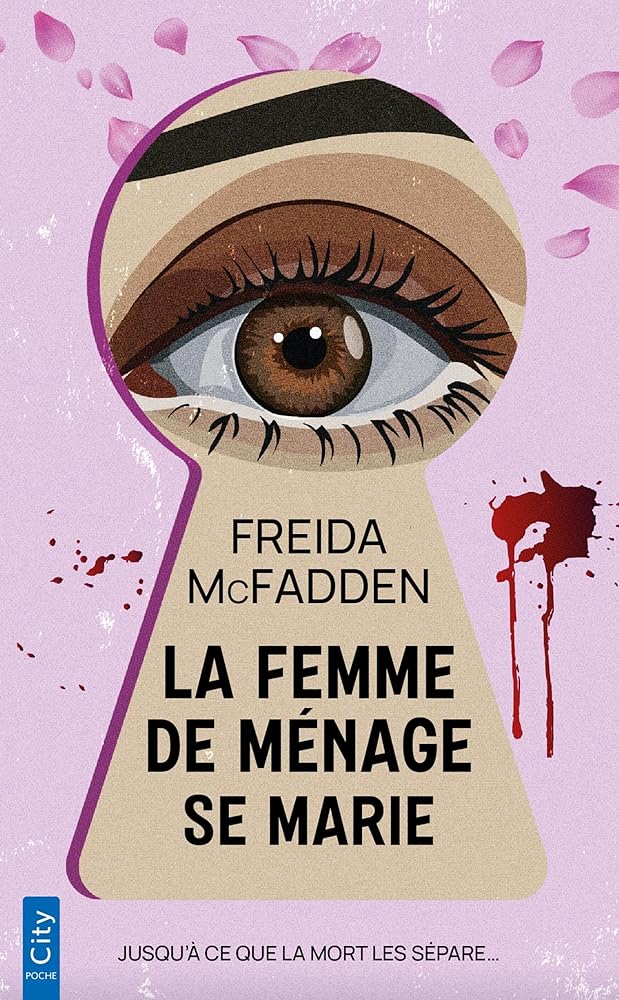 La femme de ménage se marie par Freida McFadden