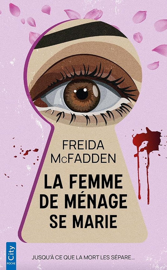 La femme de ménage se marie par Freida McFadden
