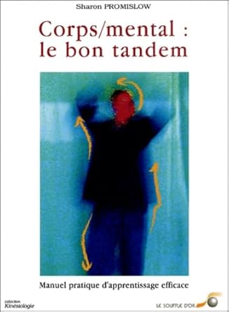 Corps, mental : Le bon tandem livre Sharon Promislow