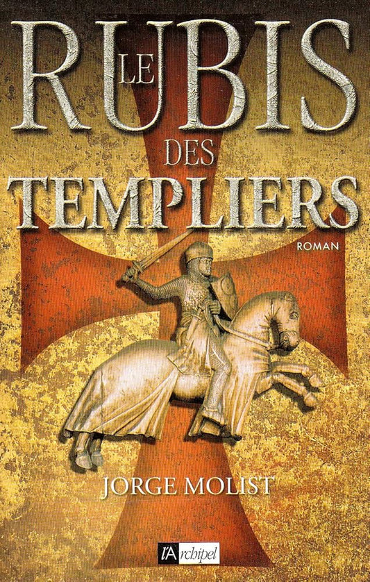 Le rubis des Templiers livre Jorge Molist