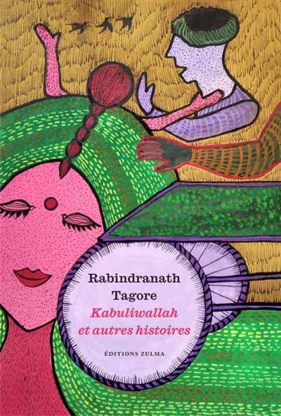Kabuliwallah : et autres histoires par Rabindranath Tagore