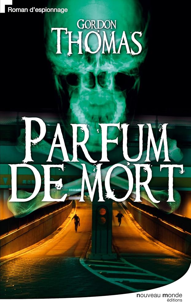Parfum de mort par Gordon Thomas