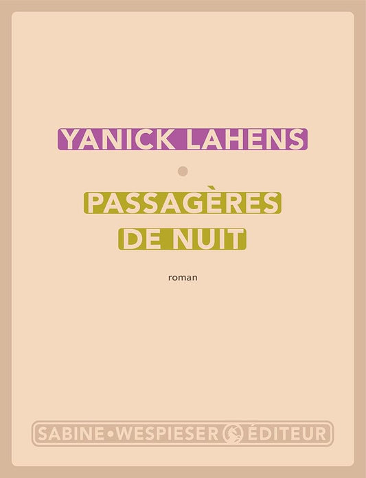 Passagères de nuit par  Yanick Lahens 