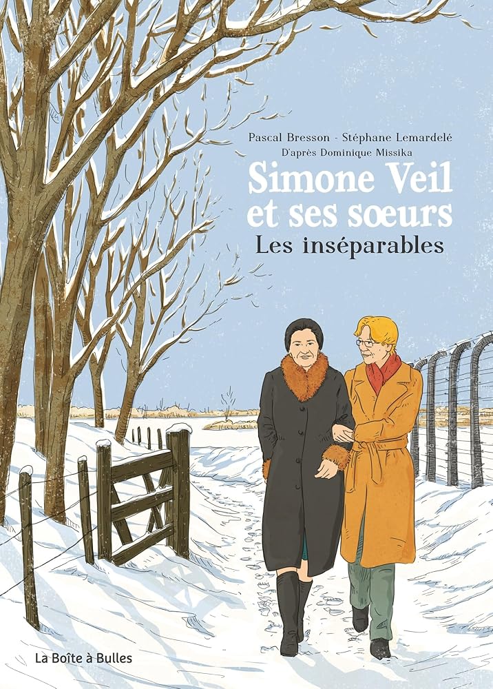Simone Veil et ses soeurs : les inséparables par Pascal Bresson