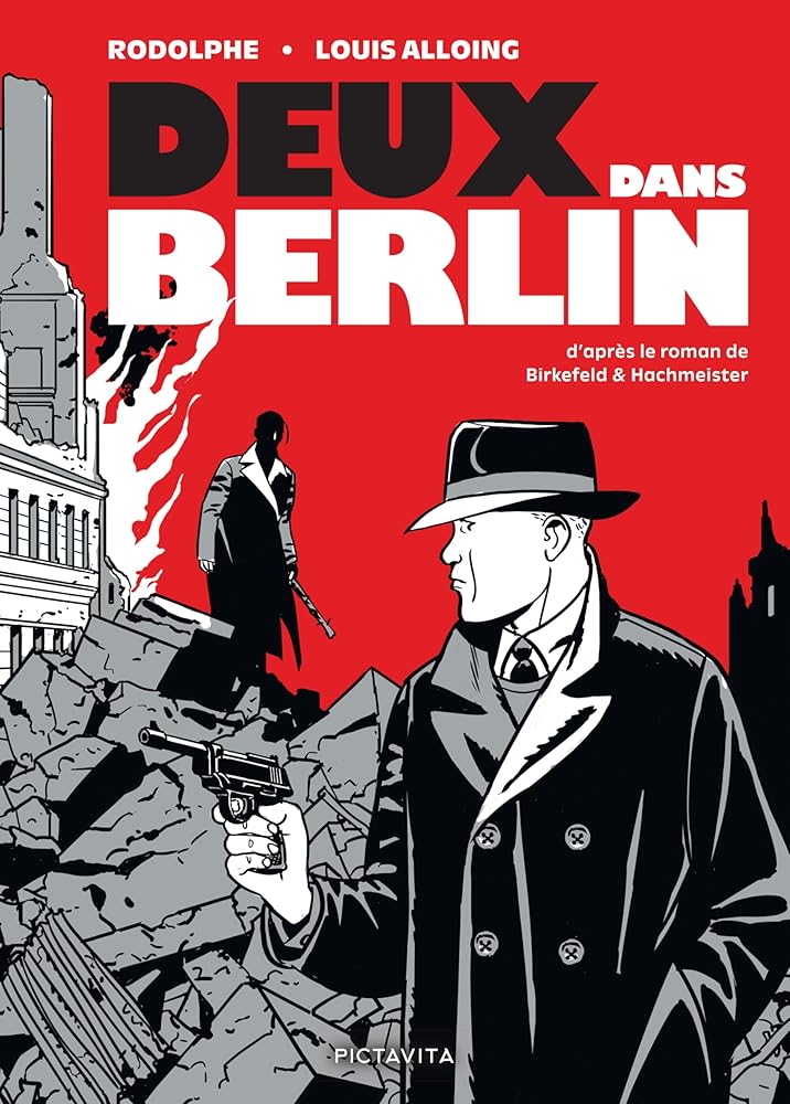 Deux dans Berlin par Rodolphe, Louis Alloing