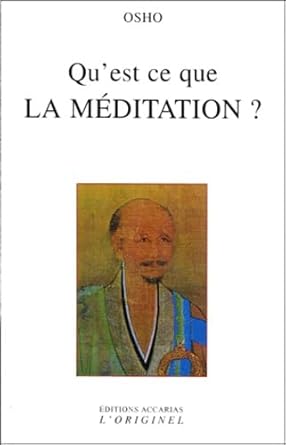 Qu'est-ce que la méditation ? Osho