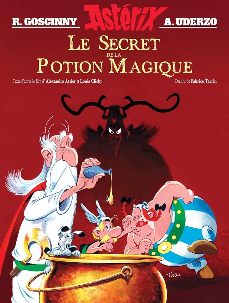 Astérix - Album illustré du film - Le secret de la potion magique (Hors collection) (René Goscinny et Albert Uderzo)