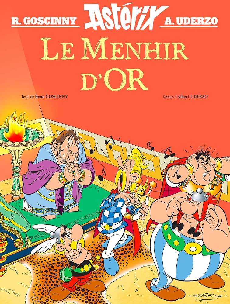 Astérix : Le menhir d'or par René Goscinny et Ablert Uderzo