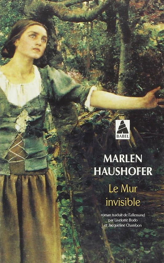 Le mur invisible par Marlen Haushofer