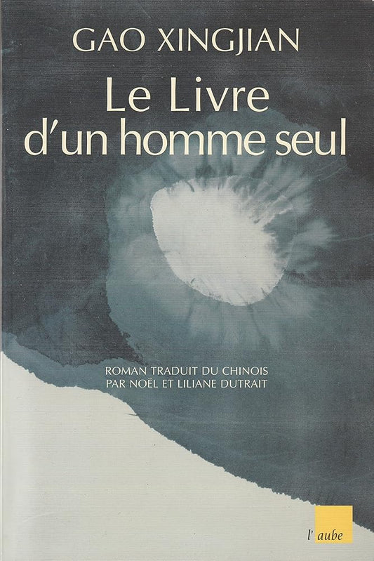 Le livre d'un homme seul livre Gao Xingjian