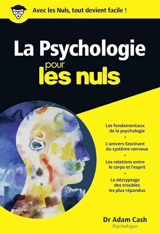 La psychologie pour les nuls livre Adam Cash