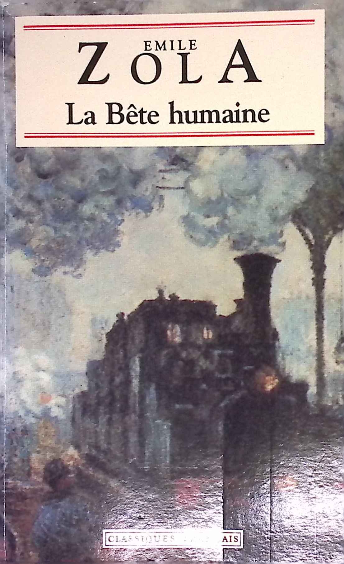 La bête humaine par Émile Zola