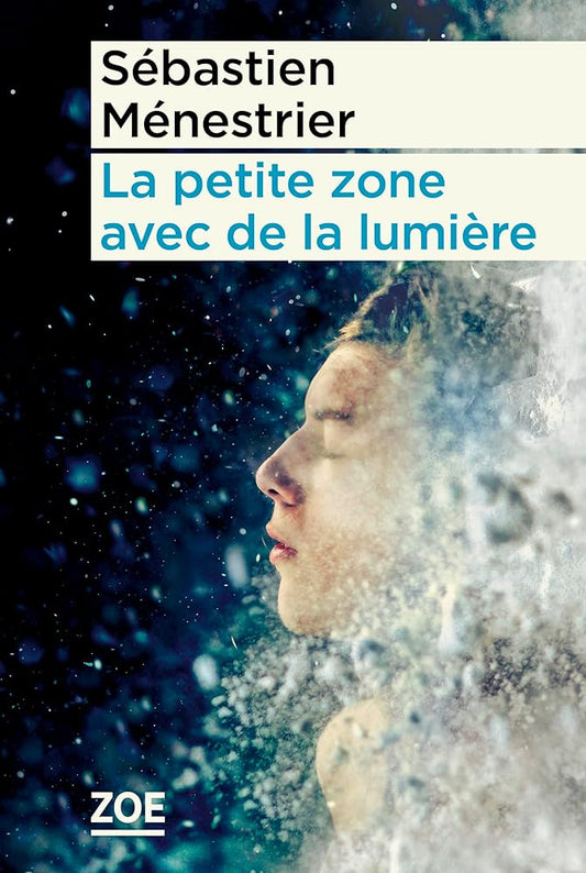 La petite zone avec de la lumière par Sébastien Ménestrier